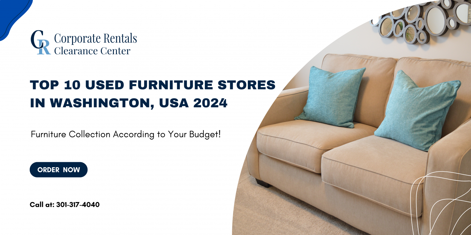 Top 10 Used Furniture Stores in Washington, USA 2024