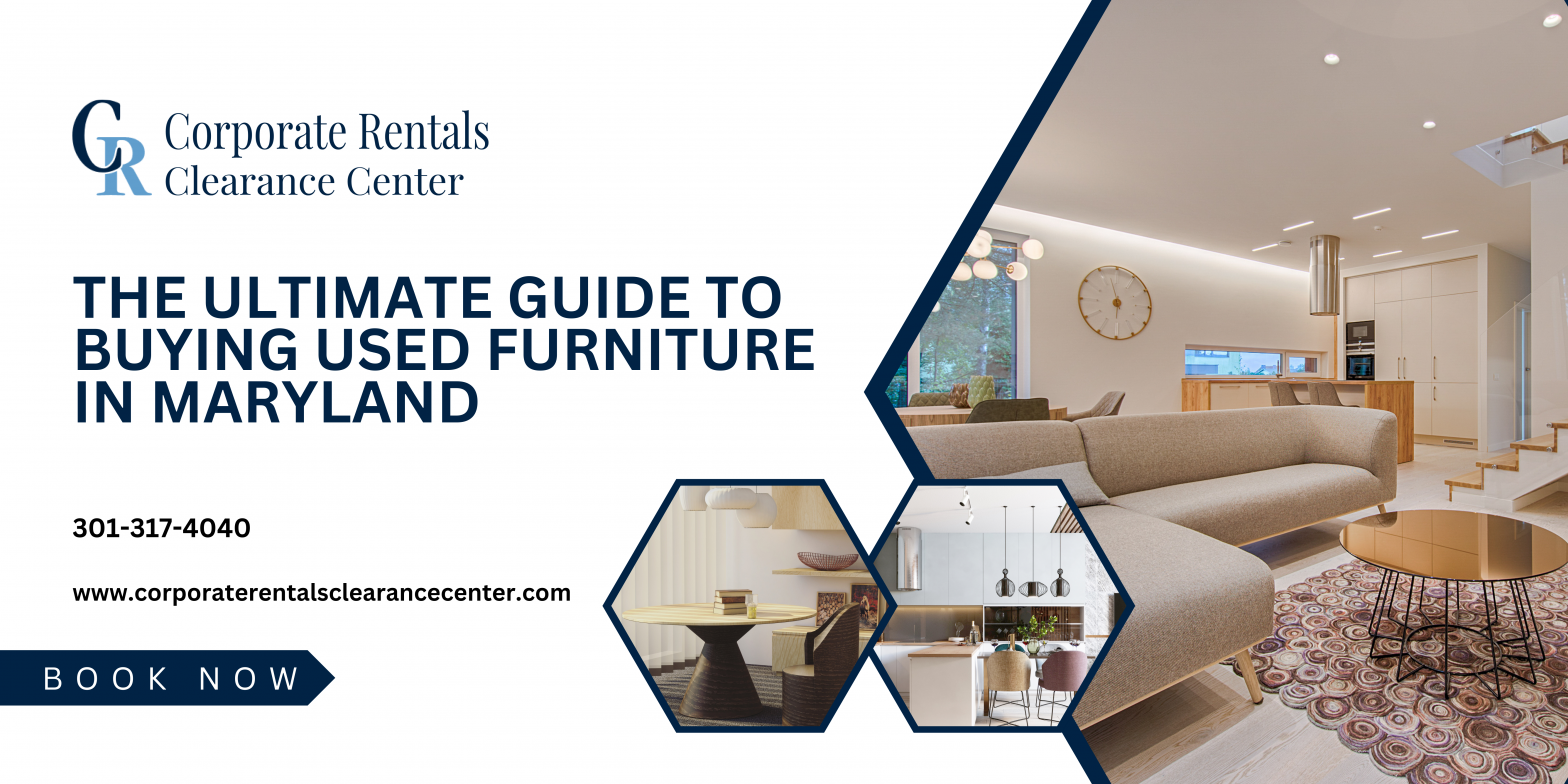 The Ultimate Guide to Buying Used Furniture in Maryland